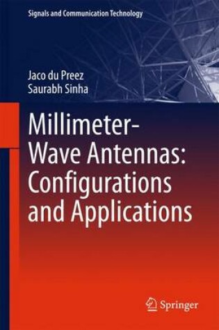 Cover of Millimeter-Wave Antennas: Configurations and Applications