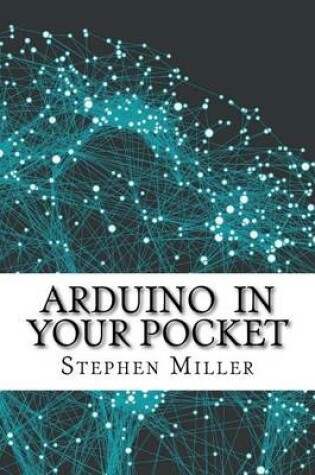 Cover of Arduino in Your Pocket