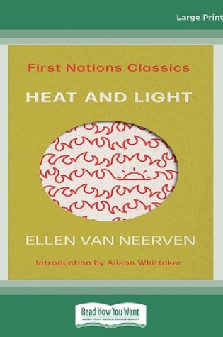 Cover of Heat and Light: First Nations Classics (with an introduction by Alison Whittaker)