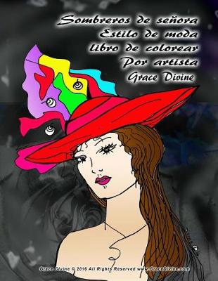 Book cover for Sombreros de senora Estilo de moda libro de colorear Por artista Grace Divine