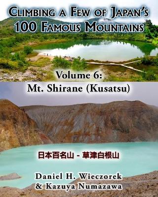 Book cover for Climbing a Few of Japan's 100 Famous Mountains - Volume 6