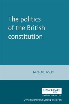 Book cover for The Politics of the British Constitution