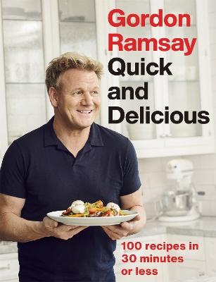 Book cover for Gordon Ramsay Quick & Delicious