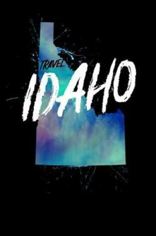 Cover of Travel Idaho