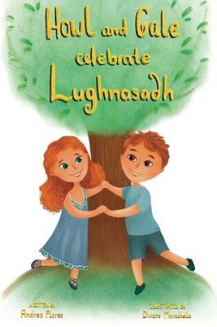 Cover of Howl & Gale Celebrate Lughnasadh