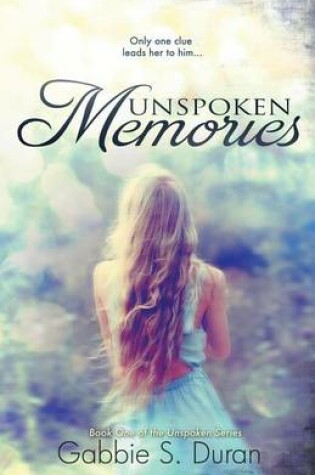 Cover of Unspoken Memories