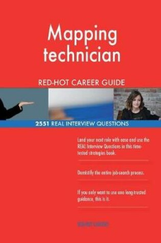 Cover of Mapping technician RED-HOT Career Guide; 2551 REAL Interview Questions