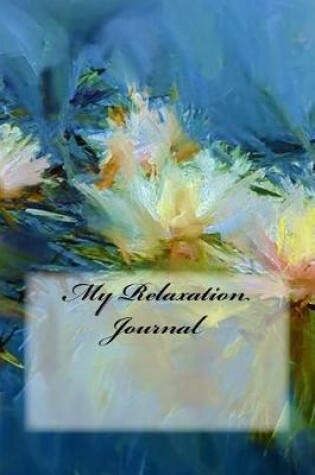 Cover of My Relaxation Journal