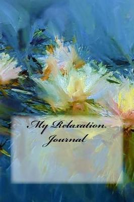 Book cover for My Relaxation Journal