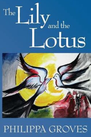 Cover of The Lily and the Lotus