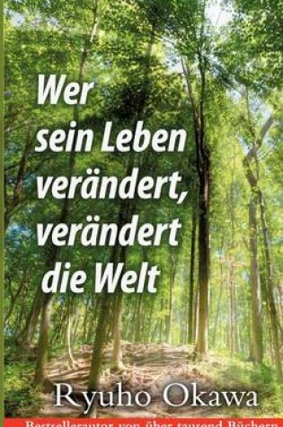 Cover of Wer sein Leben verandert, verandert die Welt