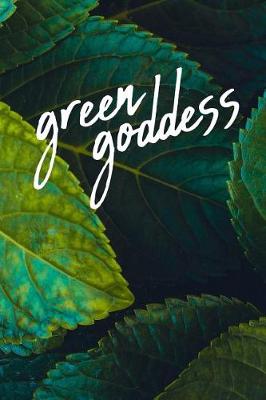 Book cover for Green Goddess Journal