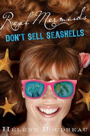 Cover of Real Mermaids Don't Sell Seashells