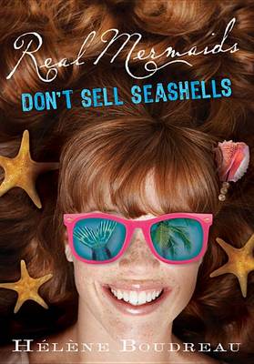 Book cover for Real Mermaids Don't Sell Seashells