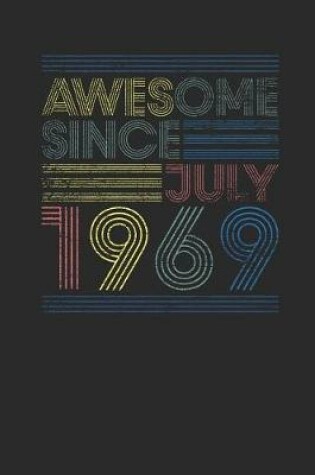 Cover of Awesome Since July 1969