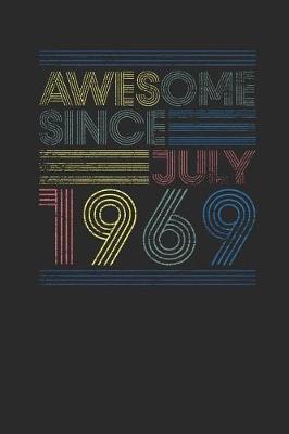 Book cover for Awesome Since July 1969