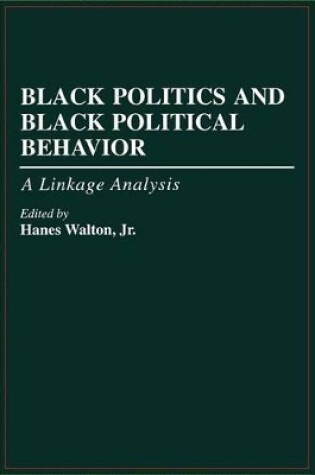 Cover of Black Politics and Black Political Behavior