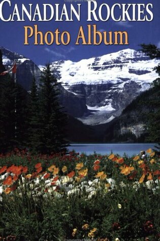 Cover of Canadian Rockies Photo Album (English Paperback)