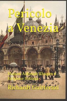 Book cover for Pericolo a Venezia