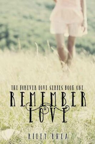 Cover of Remember Love