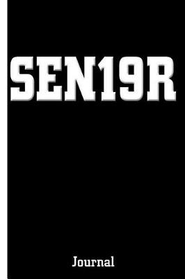 Book cover for White Senior 2019 Sen19r Journal