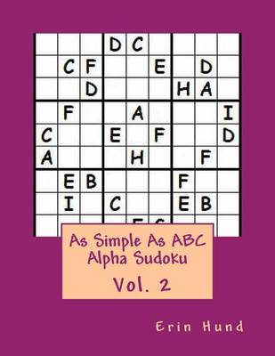 Book cover for As Simple as ABC Alpha Sudoku Vol. 2