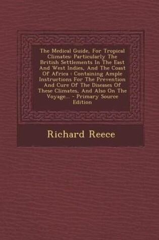 Cover of The Medical Guide, for Tropical Climates