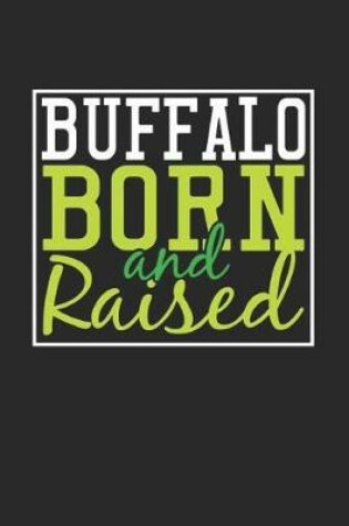 Cover of Buffalo Born And Raised