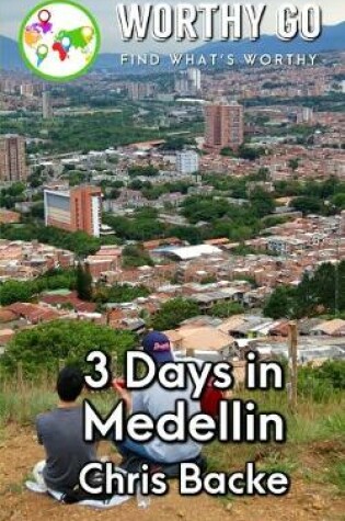 Cover of 3 Days in Medellin