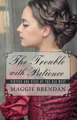 Book cover for The Trouble with Patience