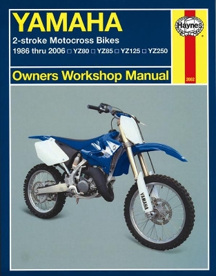 Book cover for Yamaha 2-stroke Motocross Bikes (86 - 06) Haynes Repair Manual