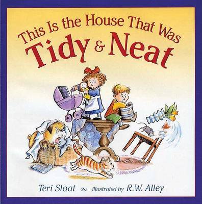 Book cover for This Is the House That Was Tidy and Neat