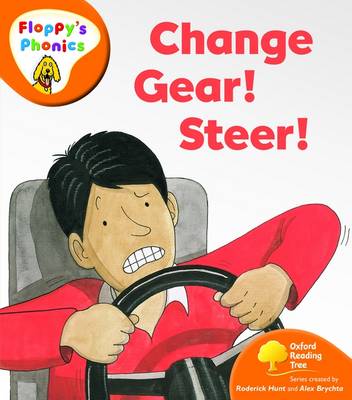 Cover of Oxford Reading Tree: Level 6: Floppy's Phonics: Change Gear! Steer!