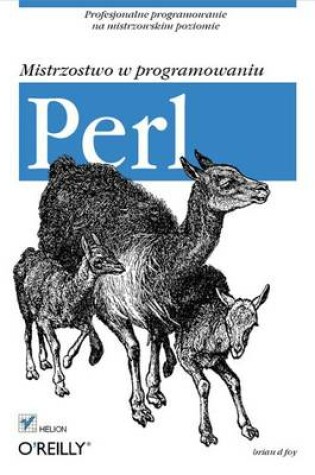 Cover of Perl. Mistrzostwo W Programowaniu