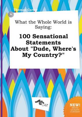 Book cover for What the Whole World Is Saying