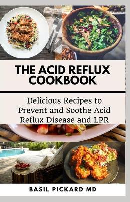 Book cover for The Acid Reflux Cookbook