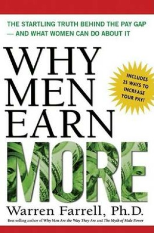 Cover of Why Men Earn More: The Startling Truth Behind the Pay Gap - And What Women Can Do about It