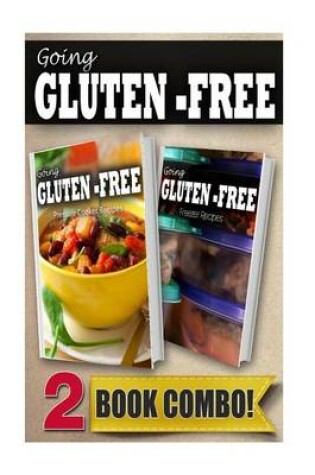 Cover of Pressure Cooker Recipes and Gluten-Free Freezer Recipes