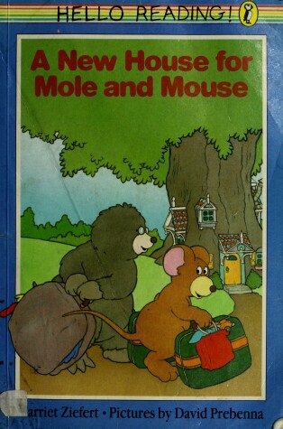 Cover of Ziefert Harriet : New House for Mole and Mouse(Us)