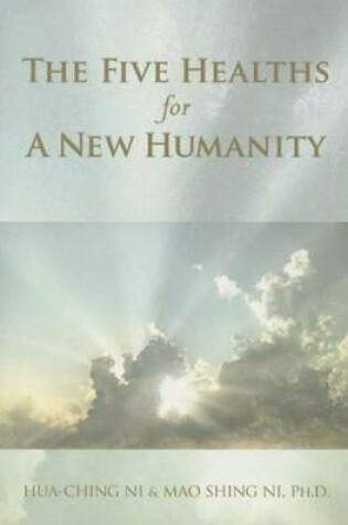 Cover of Five Healths for a New Humanity