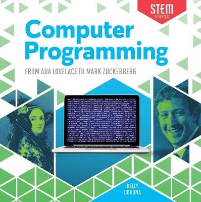 Cover of Computer Programming: From ADA Lovelace to Mark Zuckerberg
