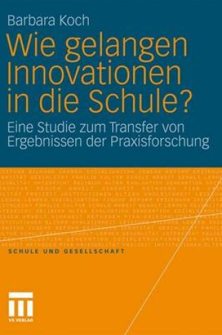 Cover of Wie Gelangen Innovationen in Die Schule?