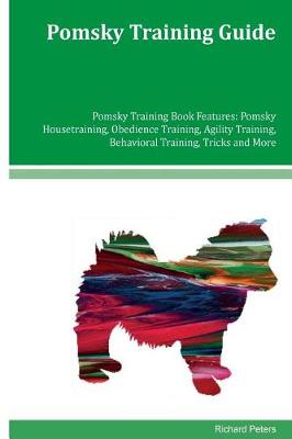 Book cover for Pomsky Training Guide Pomsky Training Book Features