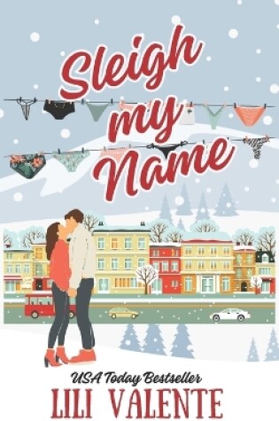 Cover of Sleigh My Name
