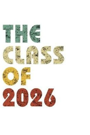 Cover of The Class of 2026