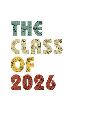 Book cover for The Class of 2026