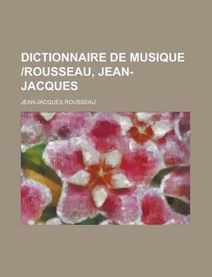 Book cover for Dictionnaire de Musique -Rousseau, Jean-Jacques