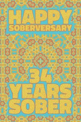 Cover of Happy Soberversary 34 Years Sober