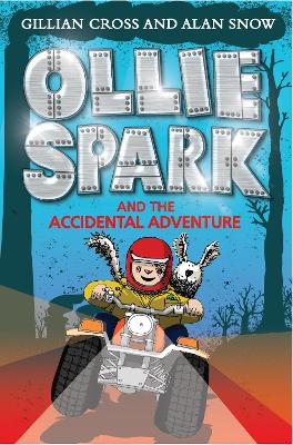 Cover of Ollie Spark and the Accidental Adventure