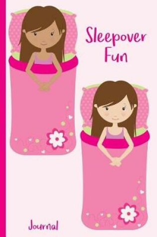 Cover of Sleepover Fun Journal